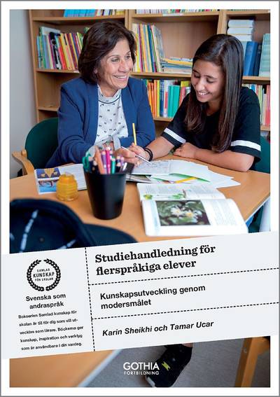 Studiehandledning för flerspråkiga elever : kunskapsutveckling genom modersmålet