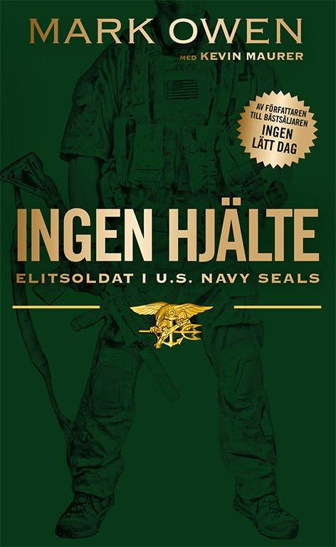 Ingen hjälte : elitsoldat i U.S. Navy Seals