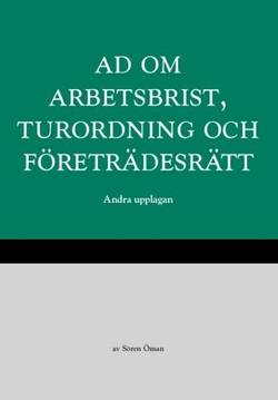 AD om arbetsbrist, turordning och företrädesrätt