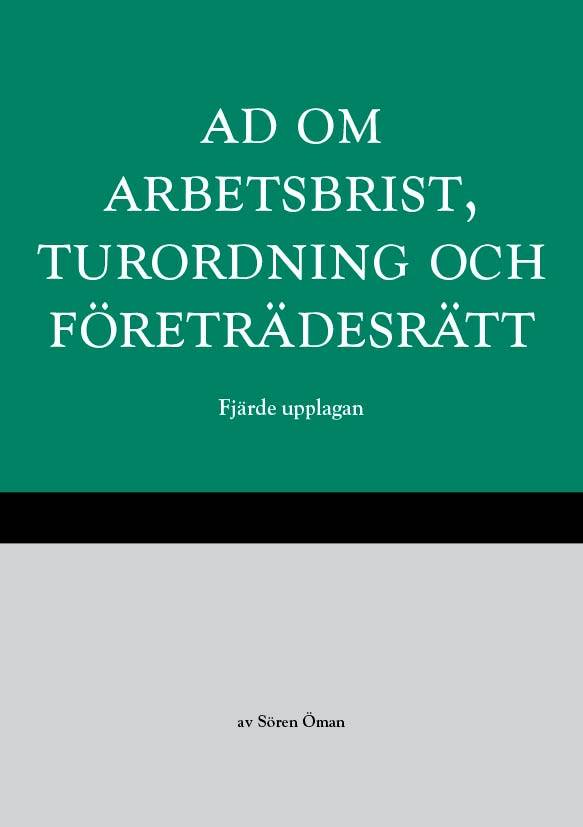 AD om arbetsbrist, turordning och företrädesrätt