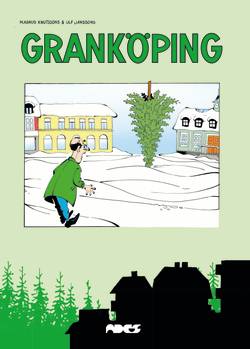 Granköping : samlade seriesidor från Skogsindustriarbetarnas tidning Sia 1998–2008