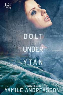 Dolt under ytan