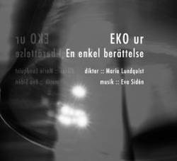 EKO ur En enkel berättelse : dikter, musik