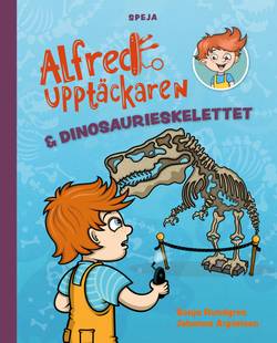 Alfred Upptäckaren & dinosaurieskelettet