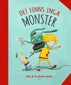 Det finns inga monster