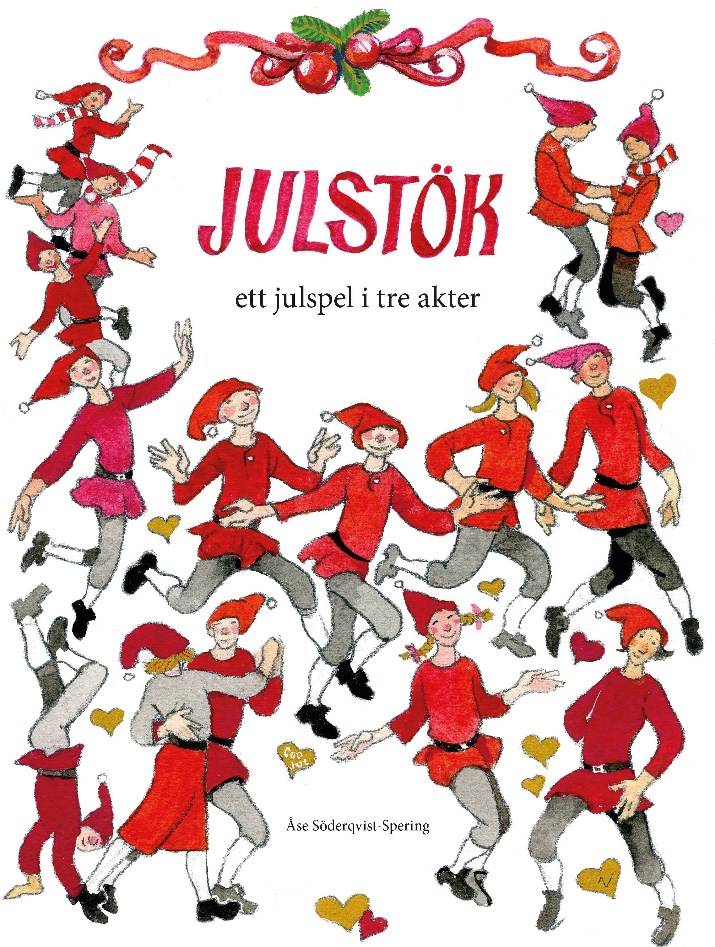 Julstök : ett julspel i tre akter