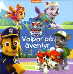 Paw Patrol. Valpar på äventyr