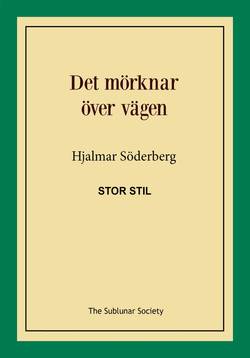 Det mörknar över vägen (stor stil)