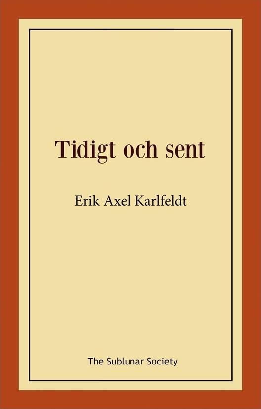 Tidigt och sent