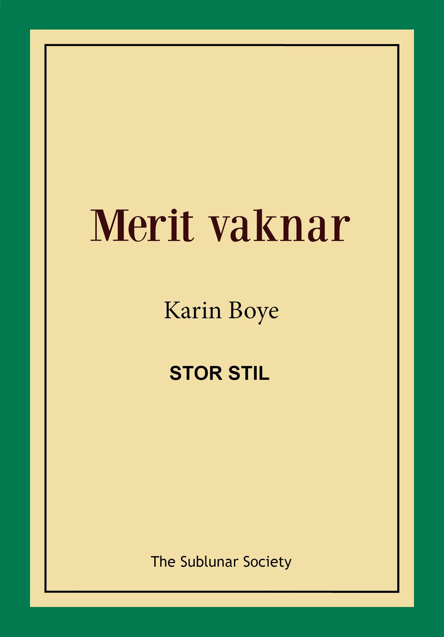 Merit vaknar (stor stil)