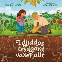 I djiddos trädgård växer allt