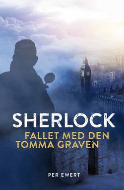 Sherlock : fallet med den tomma graven