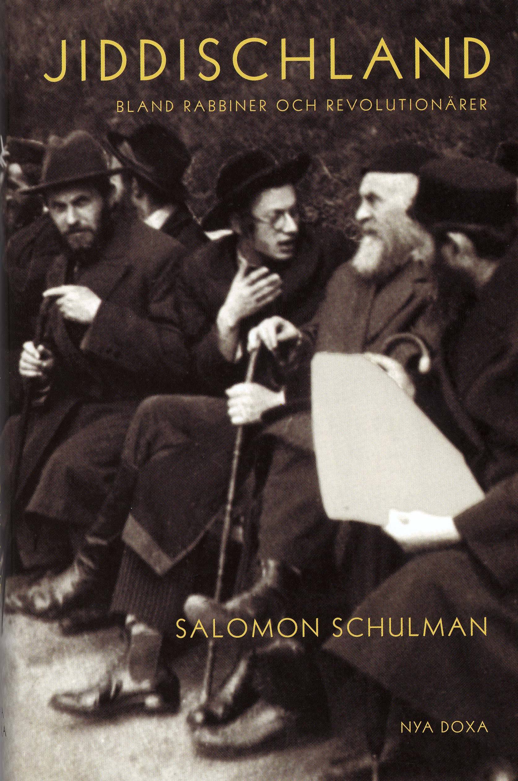 Jiddischland - Bland rabbiner och revolutionärer