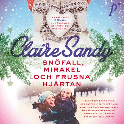 Snöfall, mirakel och frusna hjärtan