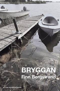 Bryggan : och andra berättelser