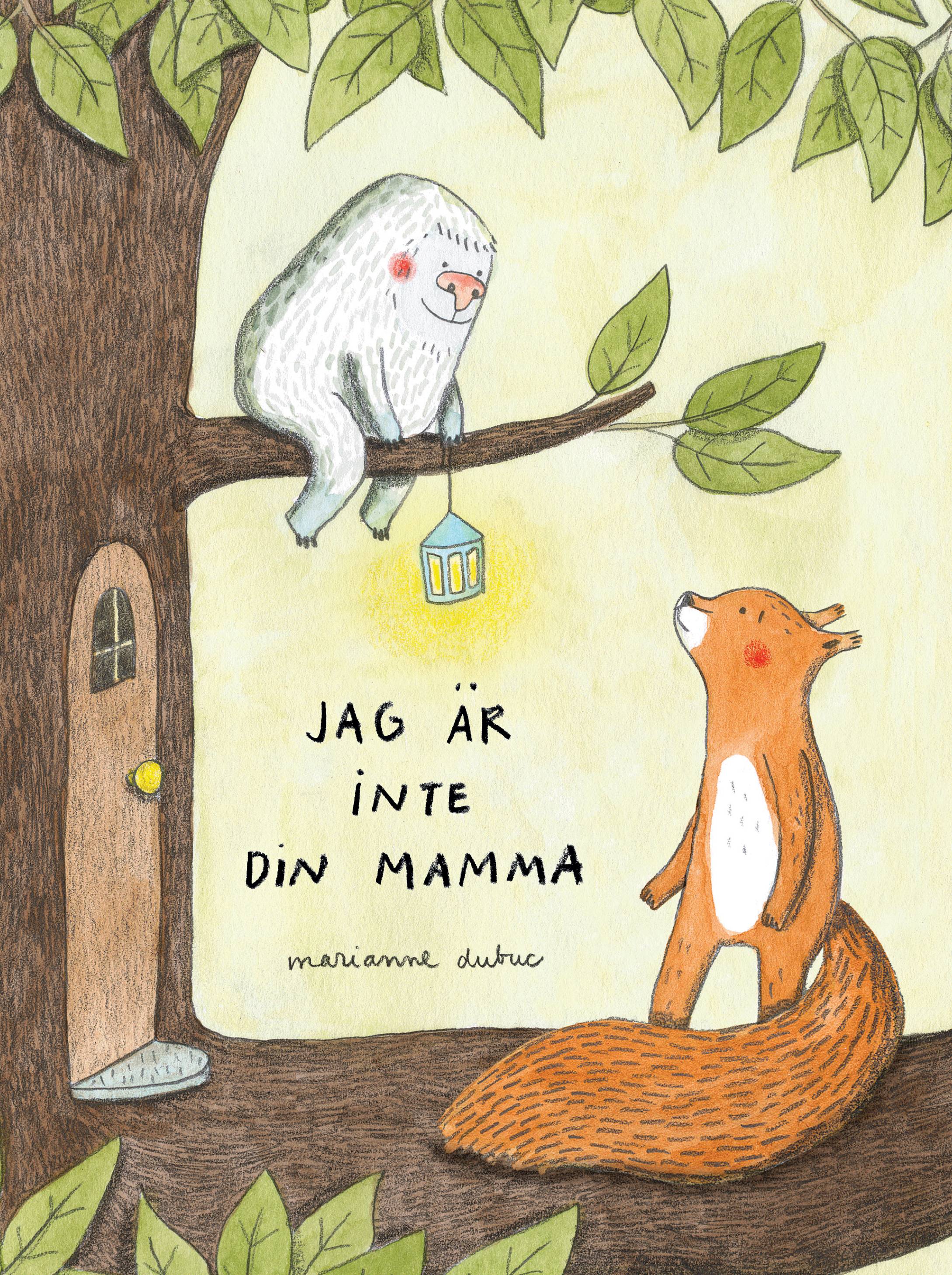 Jag är inte din mamma