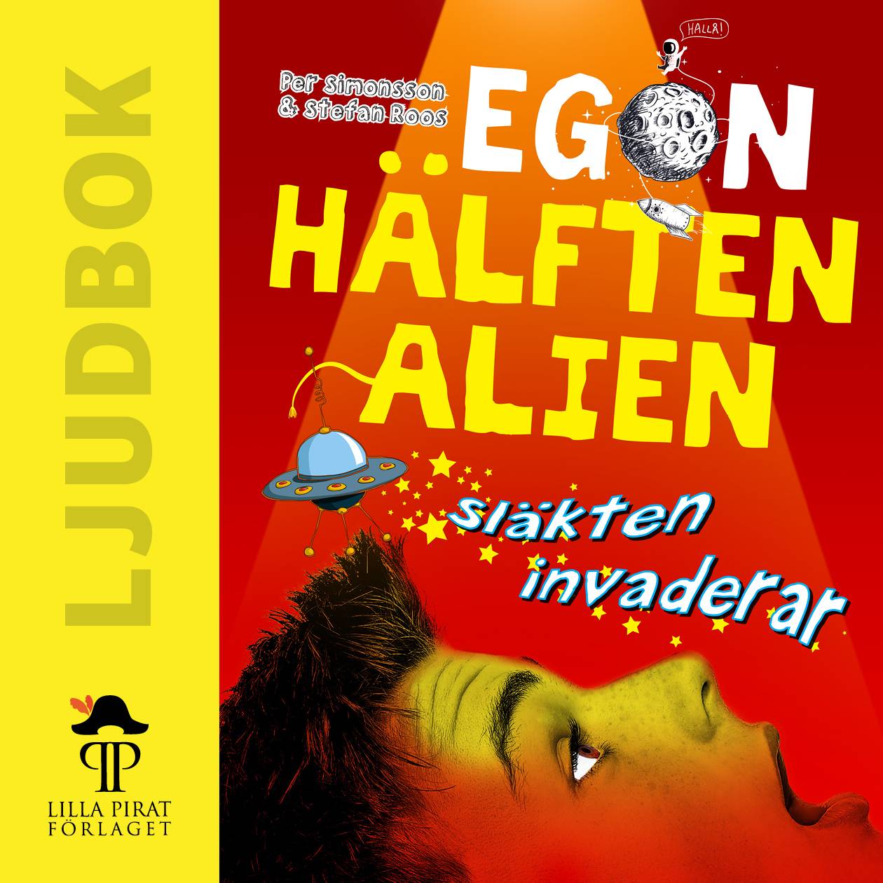 Egon  hälften alien : släkten invaderar