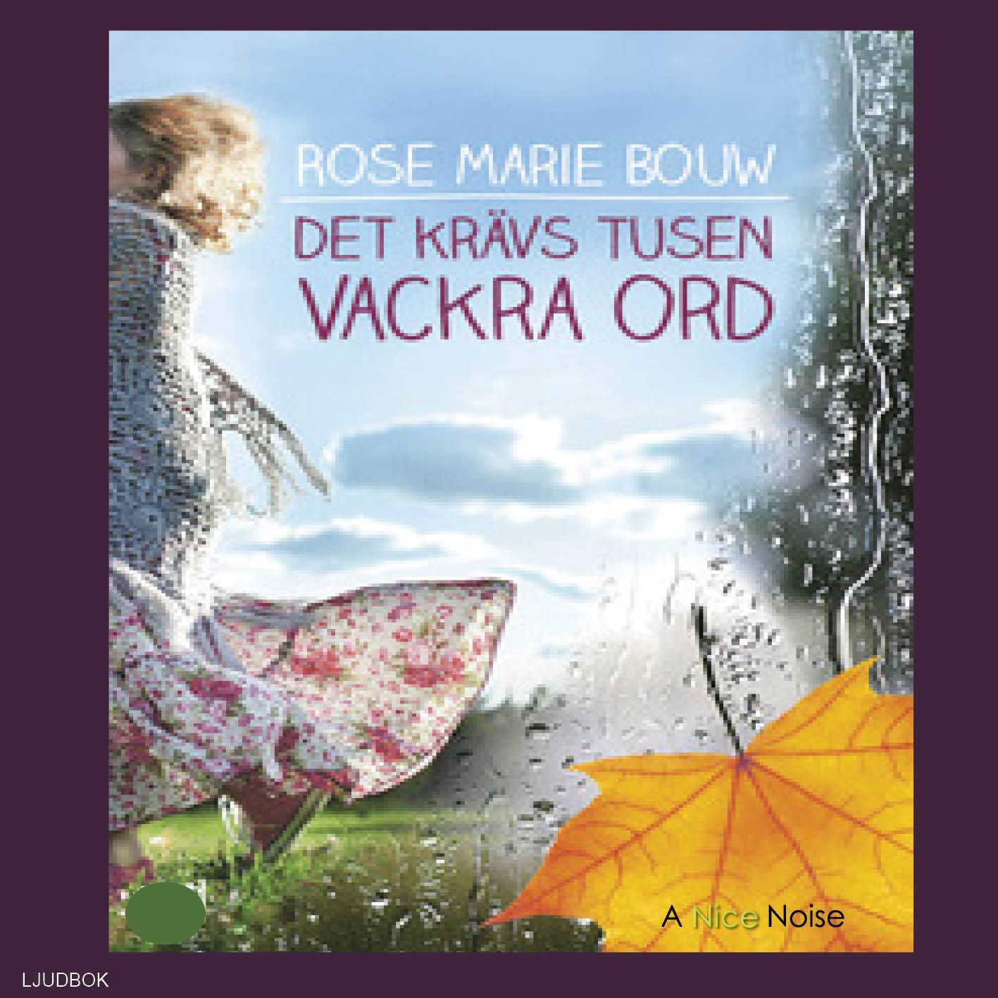 Det krävs tusen vackra ord