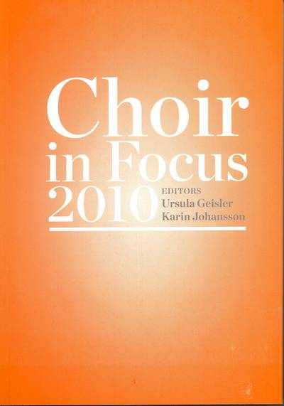 Choir in Focus 2010