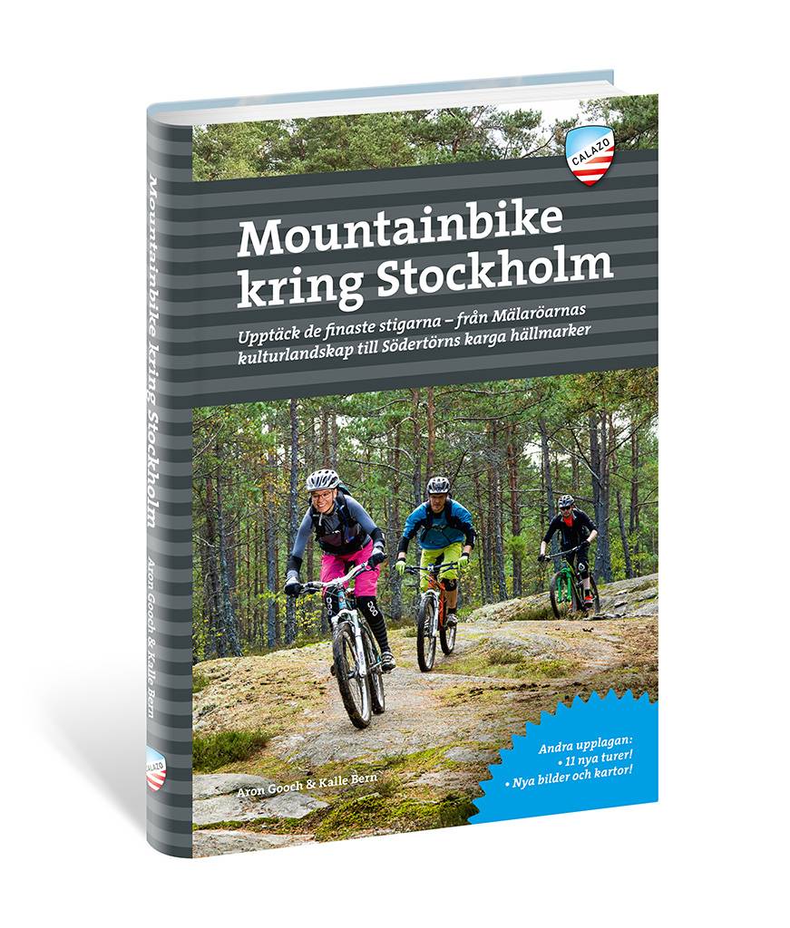 Mountainbike kring Stockholm : upptäck de finaste stigarna - från Mälaröarnas kulturlandskap till Södertörns karga hällmarker