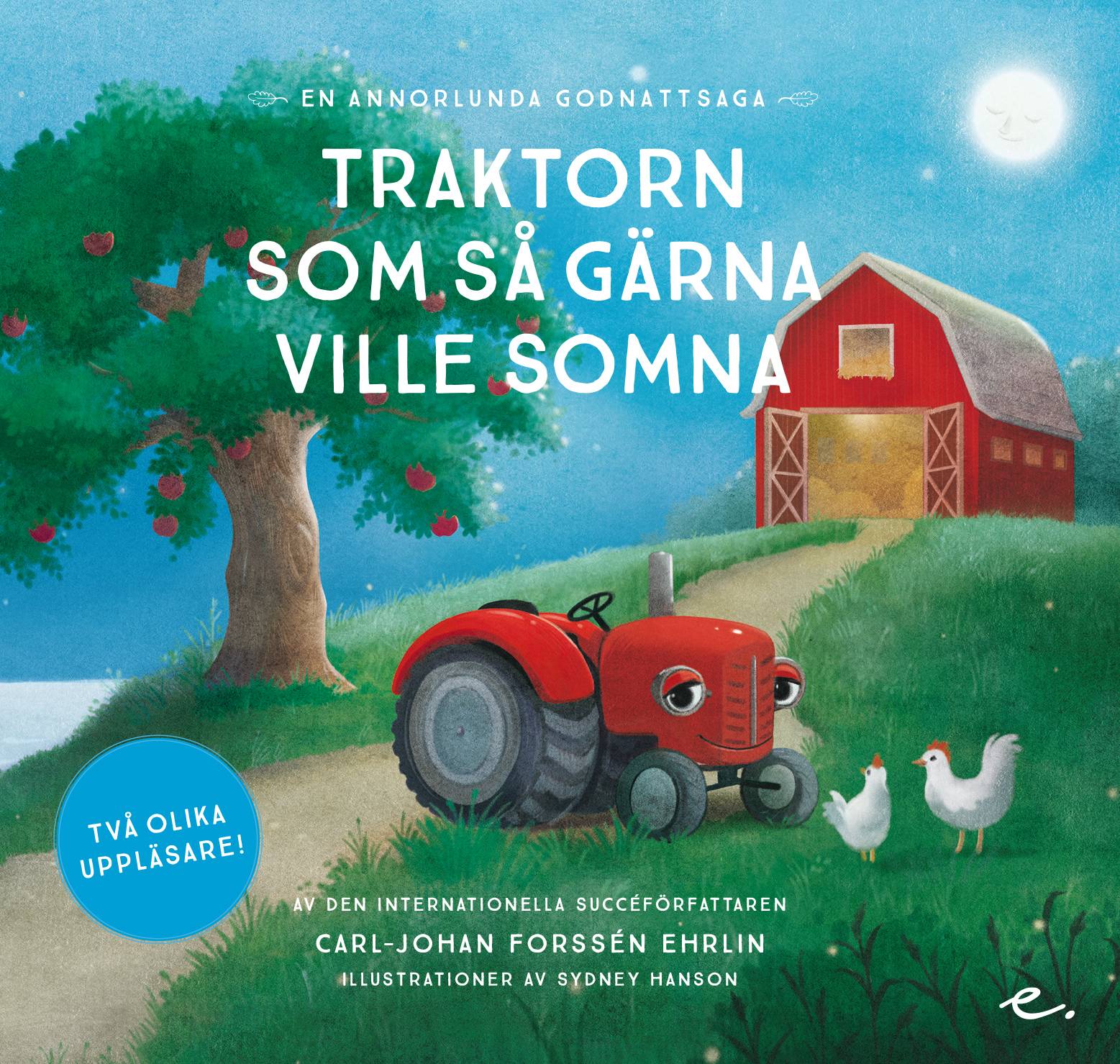 Traktorn som så gärna ville somna : en annorlunda godnattsaga