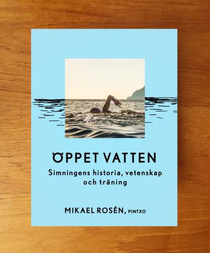 Öppet vatten : simningens historia, vetenskap och träning