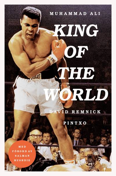 Muhammad Ali : King of the World