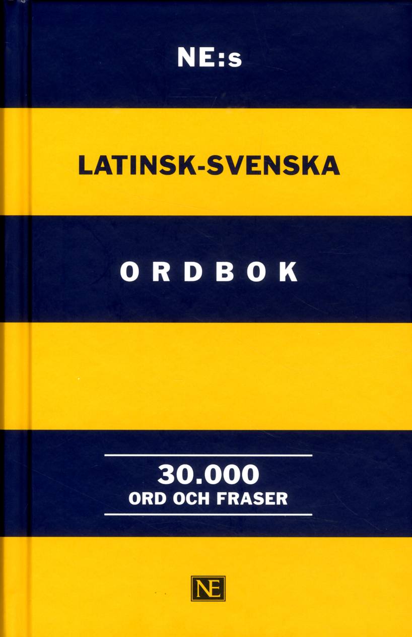 NE:s latinsk-svenska ordbok : 30.000 ord och fraser