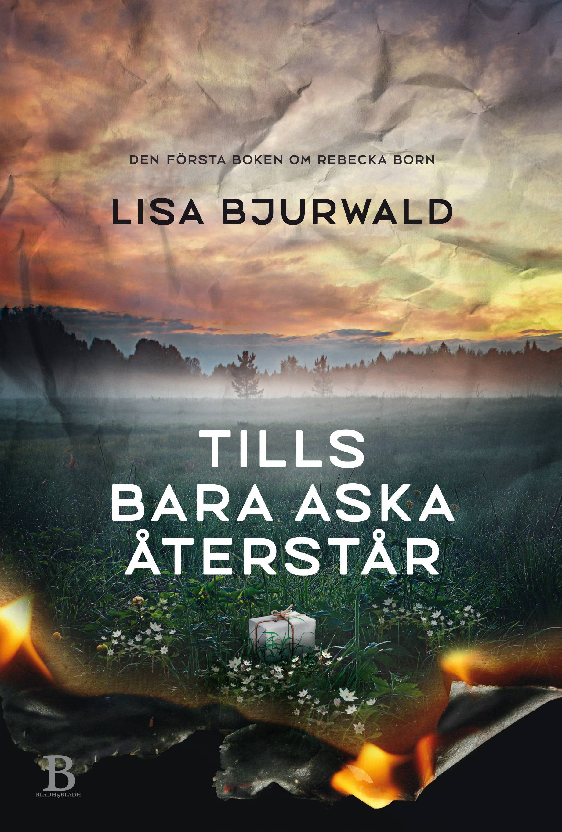 Tills bara aska återstår