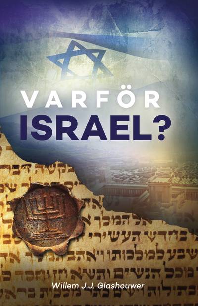 Varför Israel?