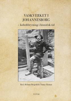 Vaskverket i Johannesborg : koboltbrytning i historisk tid