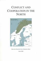 Conflict and Cooperation in the North