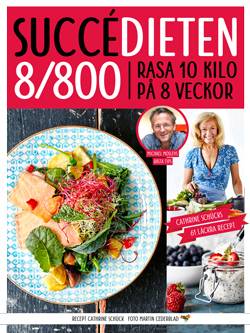 Succédieten 8/800 : rasa 10 kilo på 8 veckor