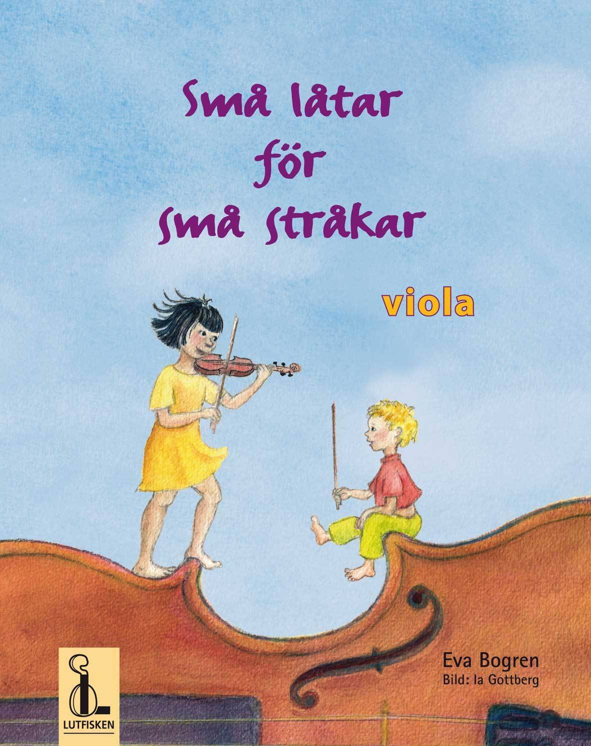 Små låtar för små stråkar : viola