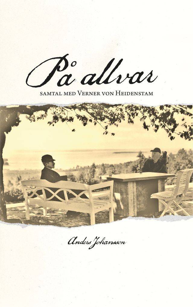 På allvar. Samtal med Verner von Heidenstam