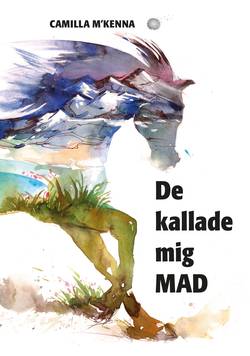 De kallade mig MAD