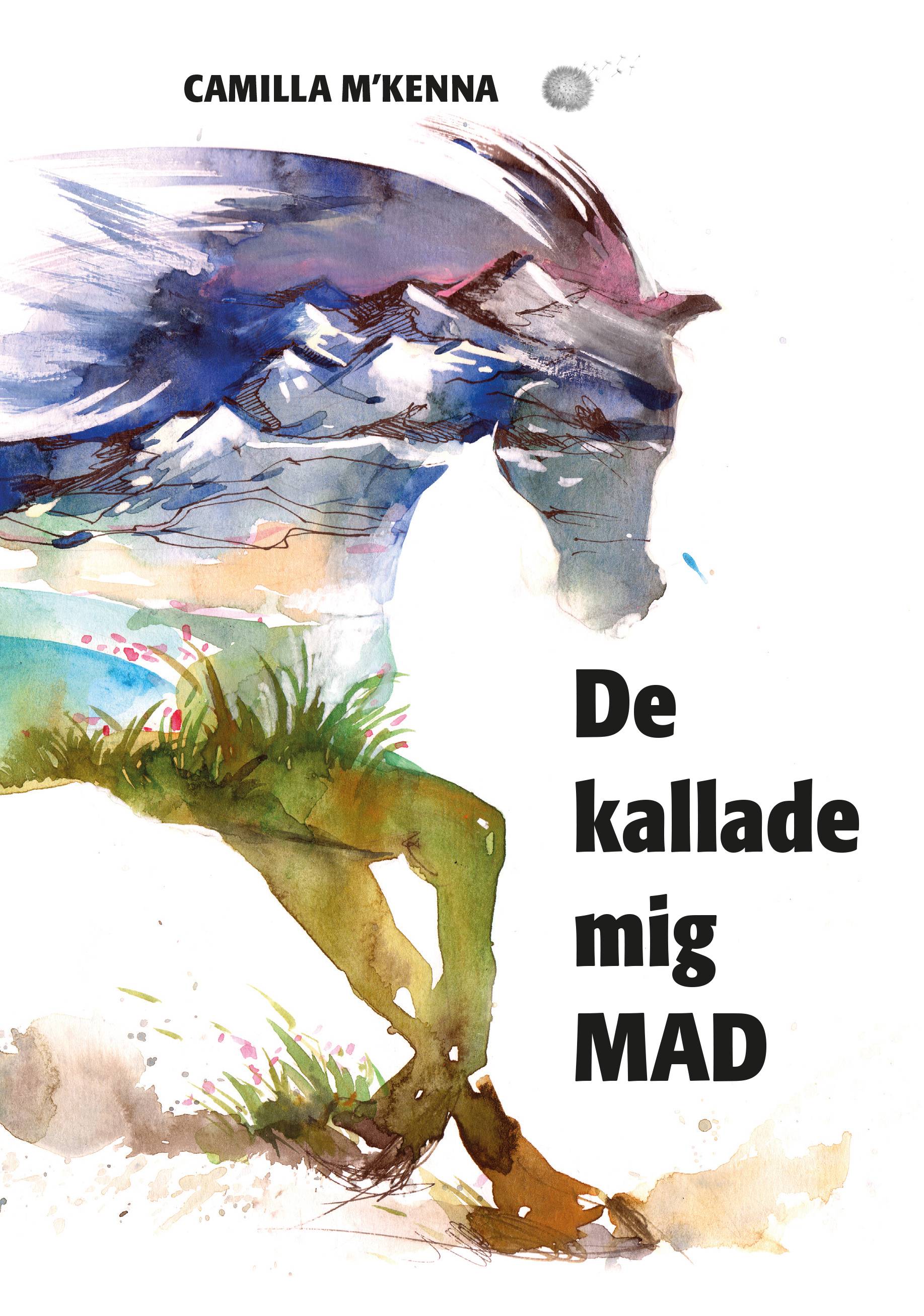 De kallade mig MAD