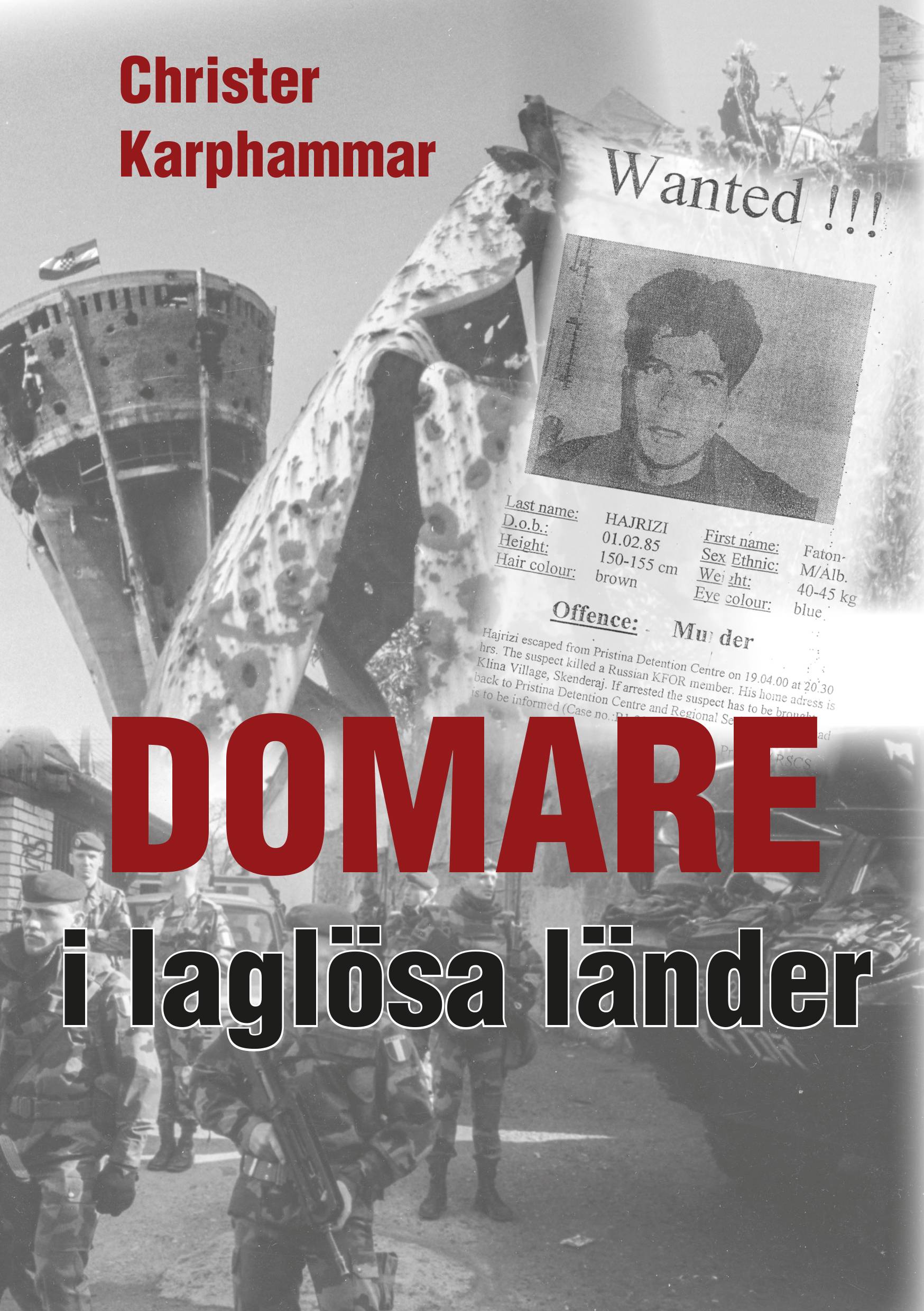 Domare i laglösa länder