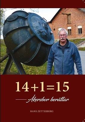 14+1=15 Åkersbor berättar