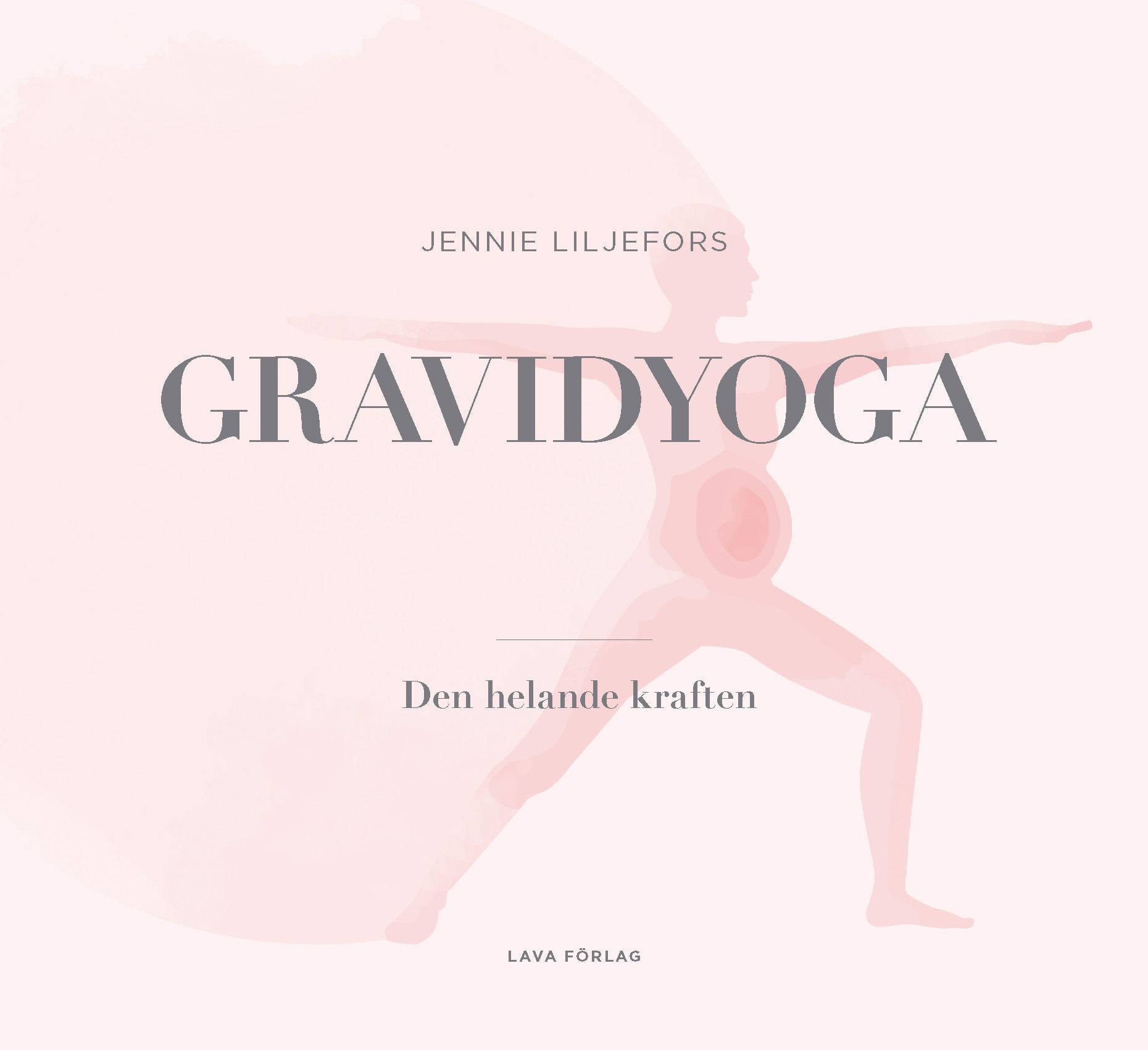 Gravidyoga : den helande kraften