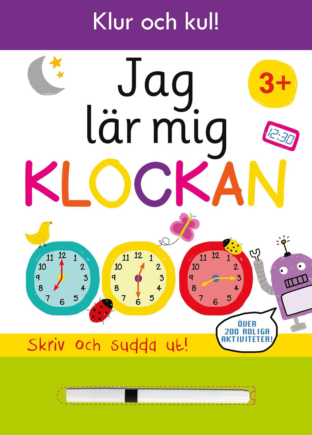 Jag lär mig klockan : rita och sudda ut