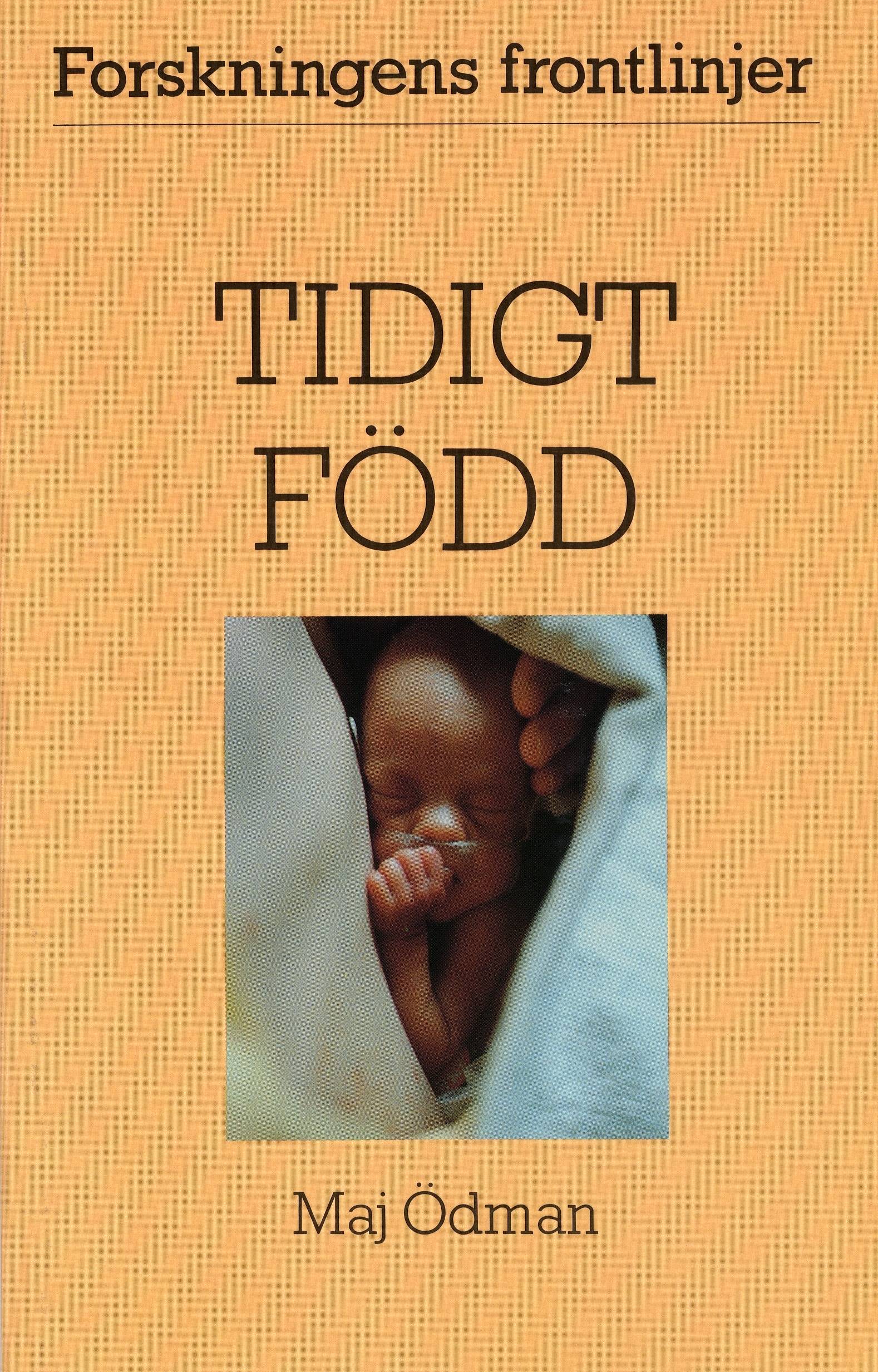 Tidigt född