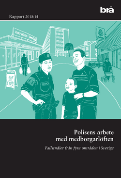 Polisens arbete med medborgarlöften : fallstudier från fyra områden i Sverige