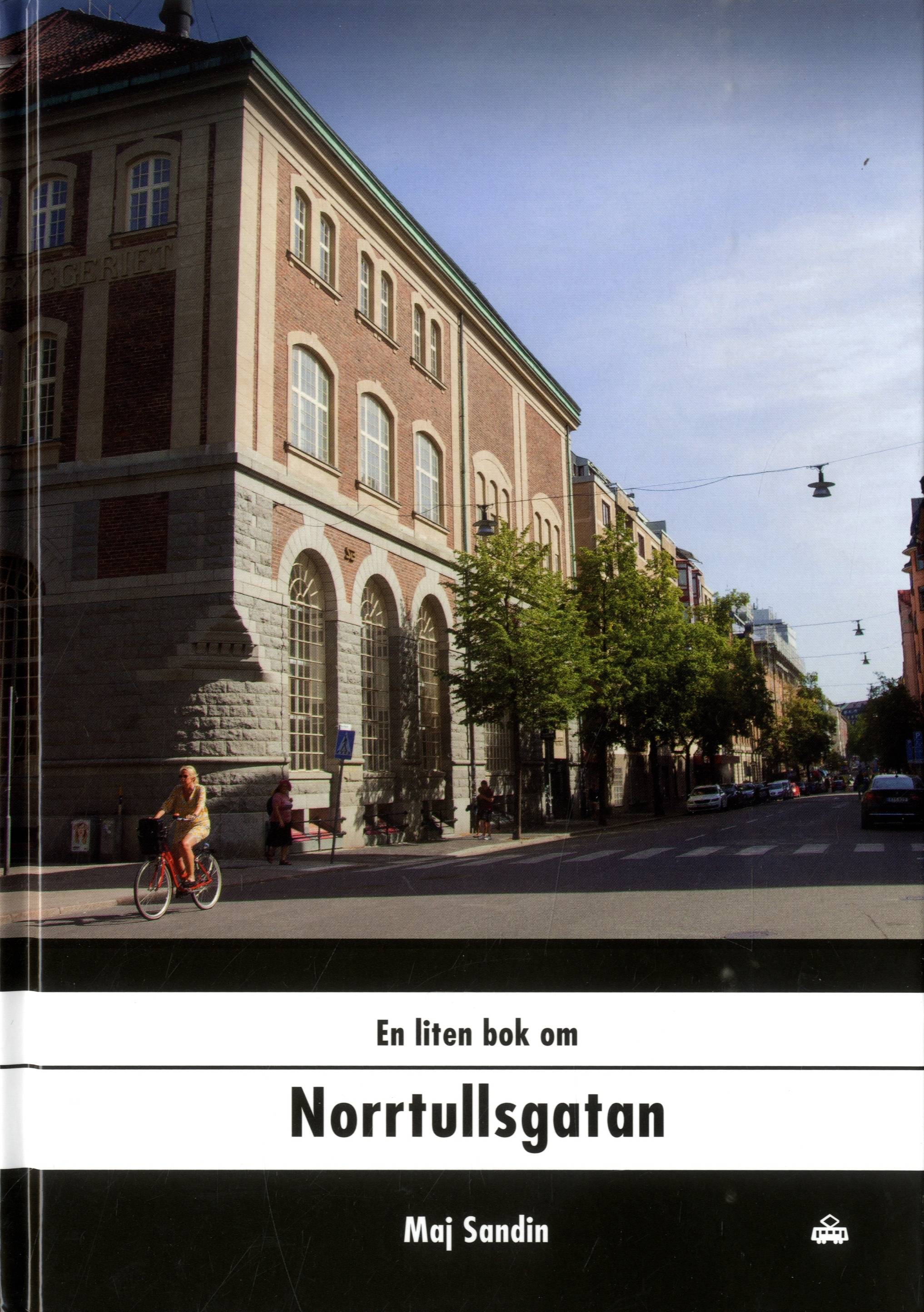 En liten bok om Norrtullsgatan