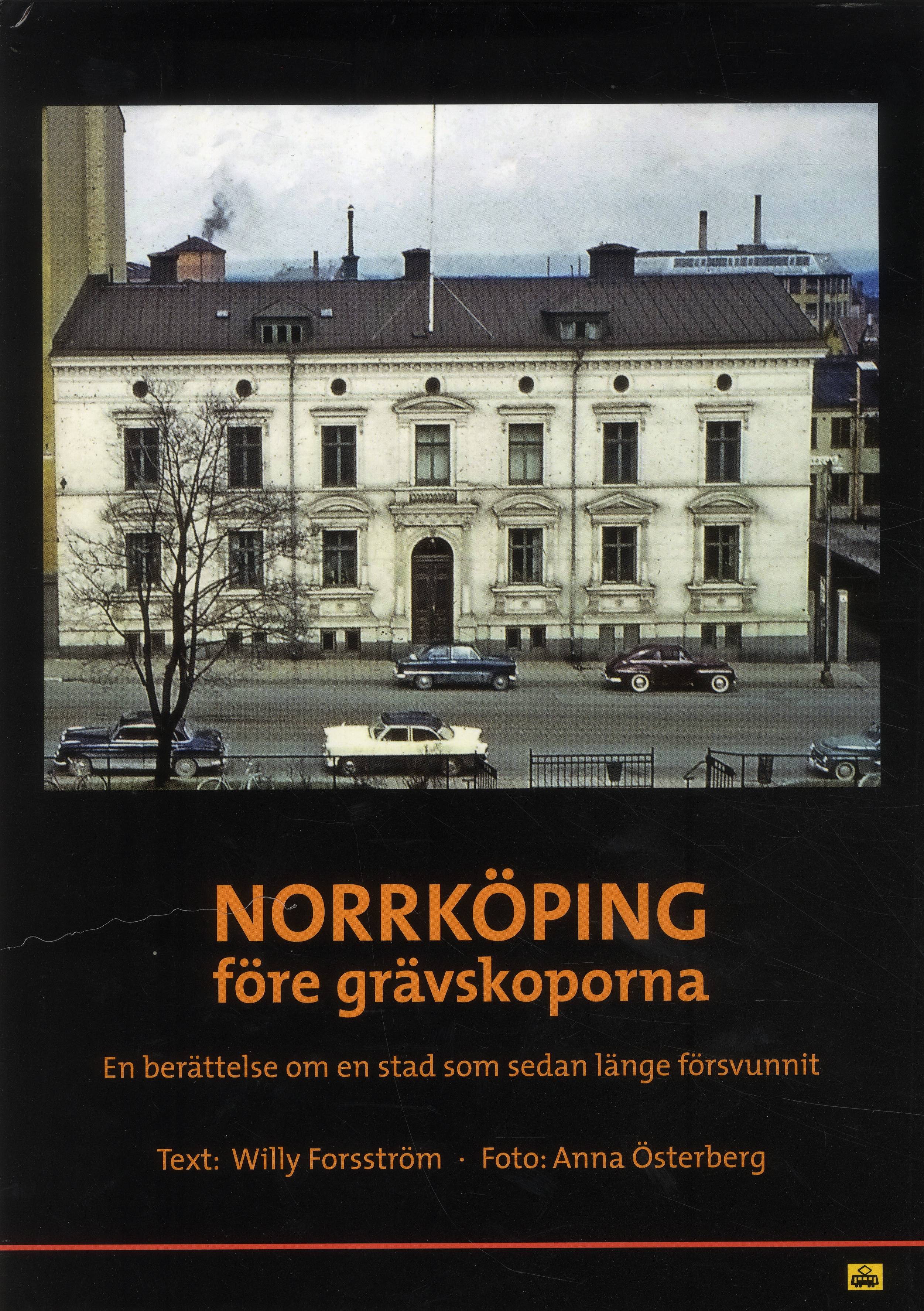 Norrköping före grävskoporna