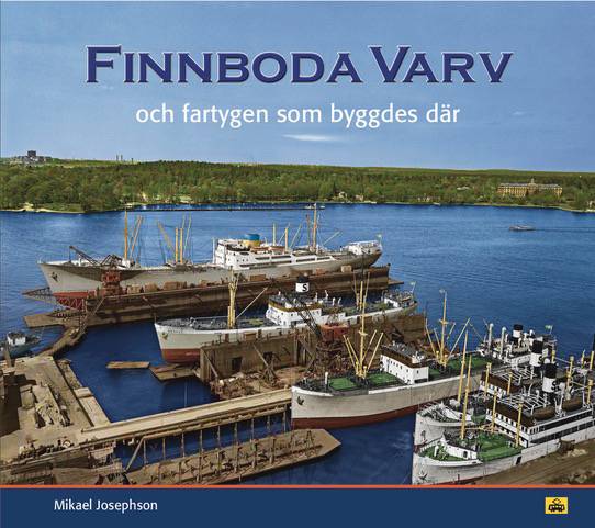 Finnboda varv och fartygen som byggdes där