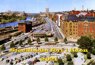 Stockholm Förr i tiden 2021