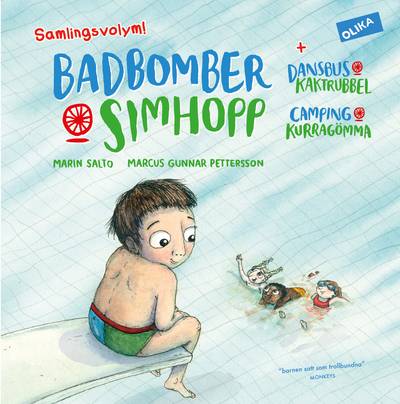 Badbomber och simhopp (samlingsvolym)