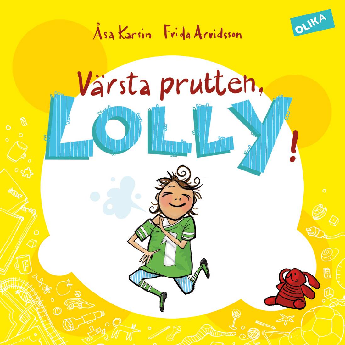 Värsta prutten, Lolly!