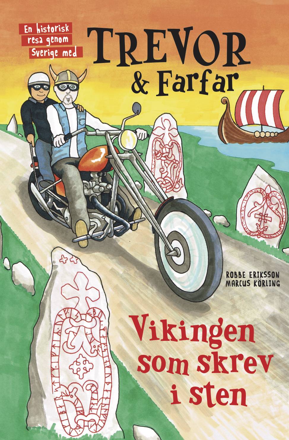 Trevor och farfar : Vikingen som skrev i sten